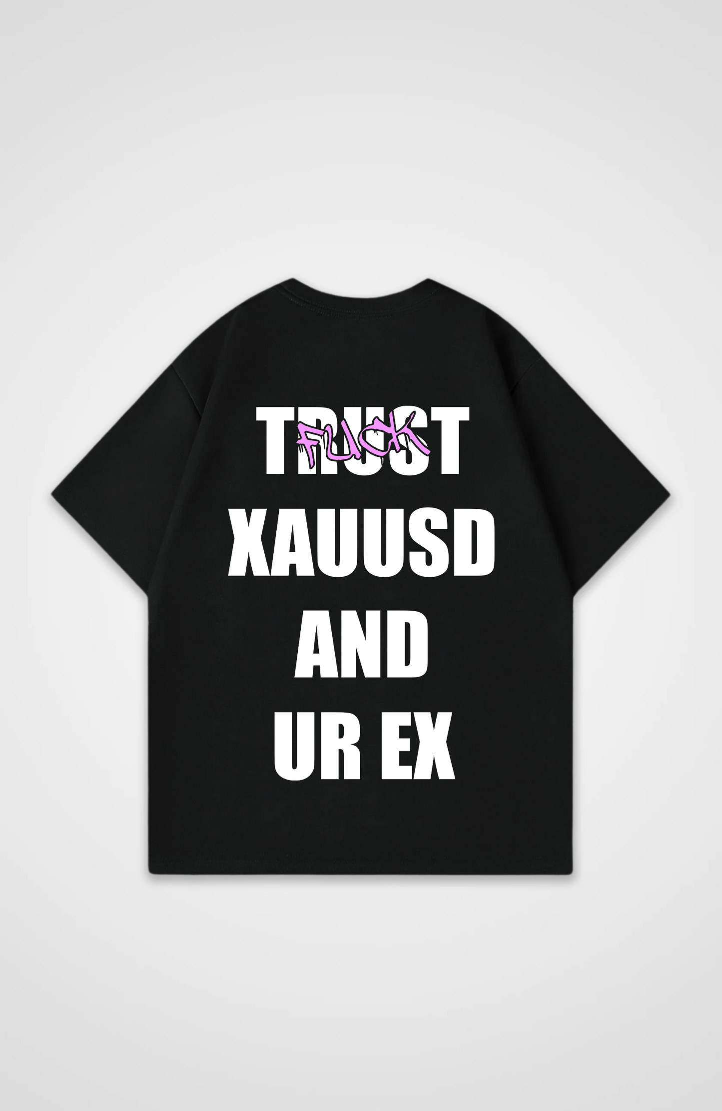 Trust XAUUSD Oversized Shirt